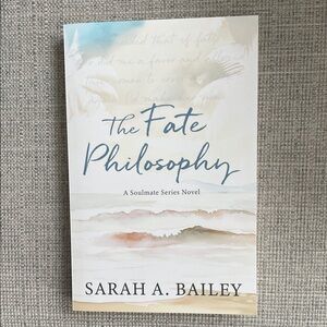 The Fate Philosophy • Sarah Bailey Paperback Book